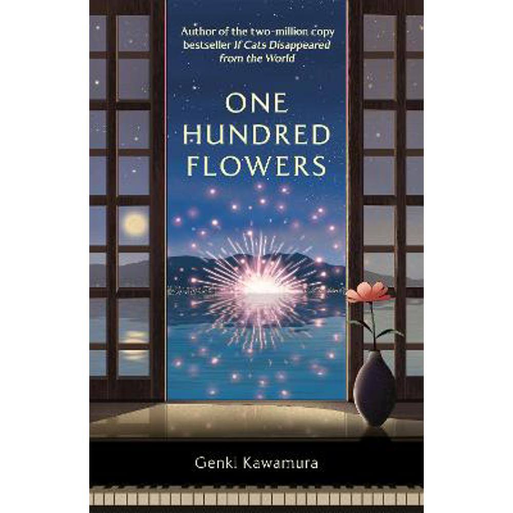 One Hundred Flowers: FROM THE AUTHOR OF THE JAPANESE BESTSELLER IF CATS DISAPPEARED FROM THE WORLD (Paperback) - Genki Kawamura, Inc.